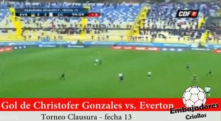 Gol de Christofer Gonzales vs. Everton