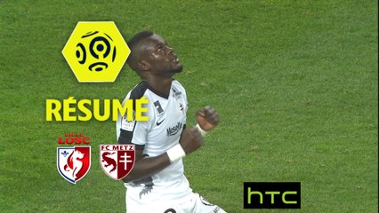 LOSC - FC Metz (0-2)  - Résumé - (LOSC-FCM) / 2016-17