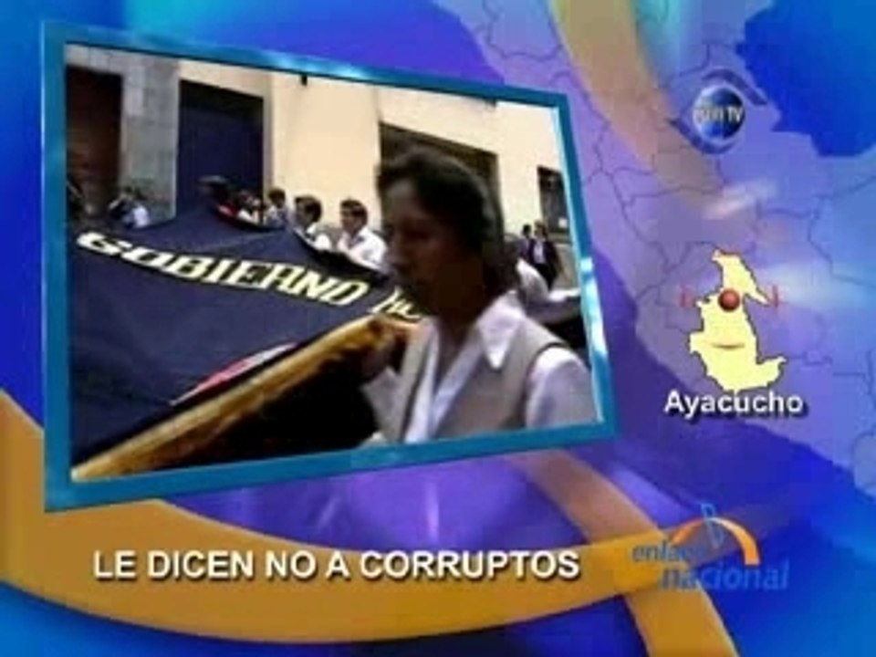 LE DICEN NO A CORRUPTOS - AYACUCHO
