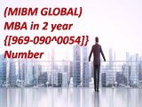 (MIBM GLOBAL) MBA in 2 year {[969-090^0054]} Number