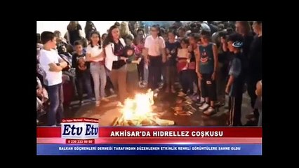 Akhisar Balkan Göçmenleri Derneğinin Hıdırellez gecesi görülmeye değerdi - Manisa ETV