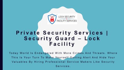 Lock Facility_Private Security Services In Chennai