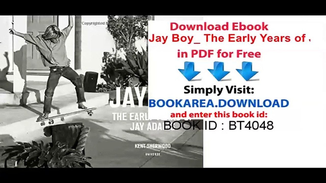Jay Boy_ The Early Years of Jay Adams