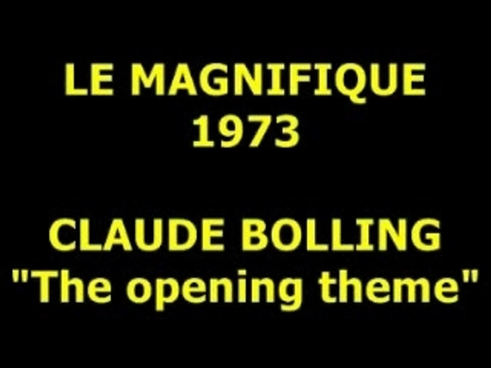 CLAUDE BOLLING  "Le Magnifique"  1973