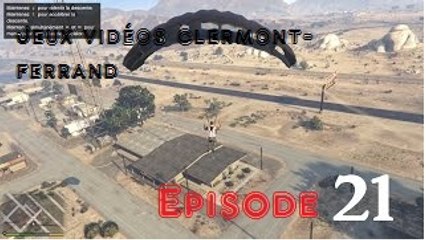 Jeux videos du 63 ( Grand Theft Auto V ) ( repérage - Episode 21 )