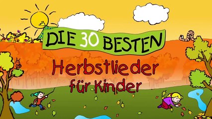 Bunt sind schon die Wälder - Die besten Herbstlieder _ Kinderl
