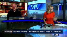 DEBRIEF | Trump to meet with muslim religious leaders | Friday, May 5th 2017