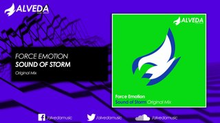 Force Emotion - Sound of Storm (Original Mix)