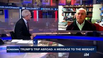 THE RUNDOWN | Trump to visit Israel, Saudi Arabia, West Bank    | Friday, May 5th 2017
