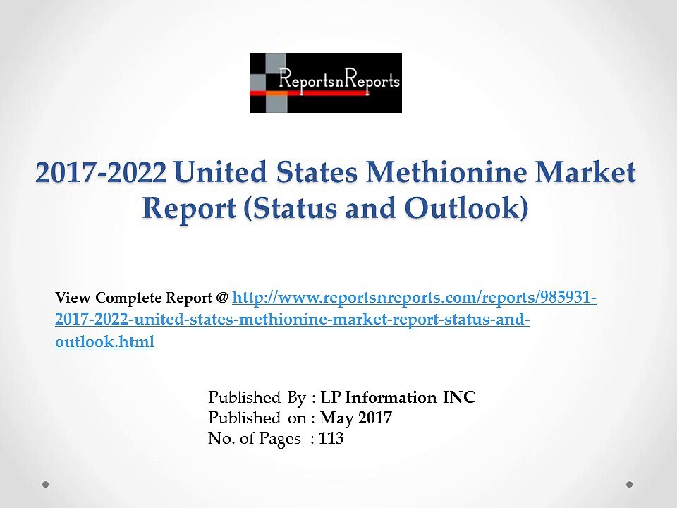 2017-2022 Global Top Countries Methionine Market Report