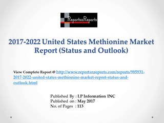 2017-2022 Global Top Countries Methionine Market Report
