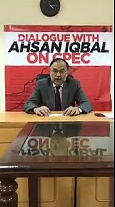 Minister of Planning and Development Ahsan Iqbal Briefing On CPEC May 8th  2017