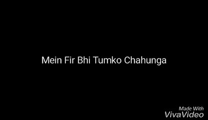 Phir Bhi Tumko Chahunga _ Half Girlfriend Song by naki