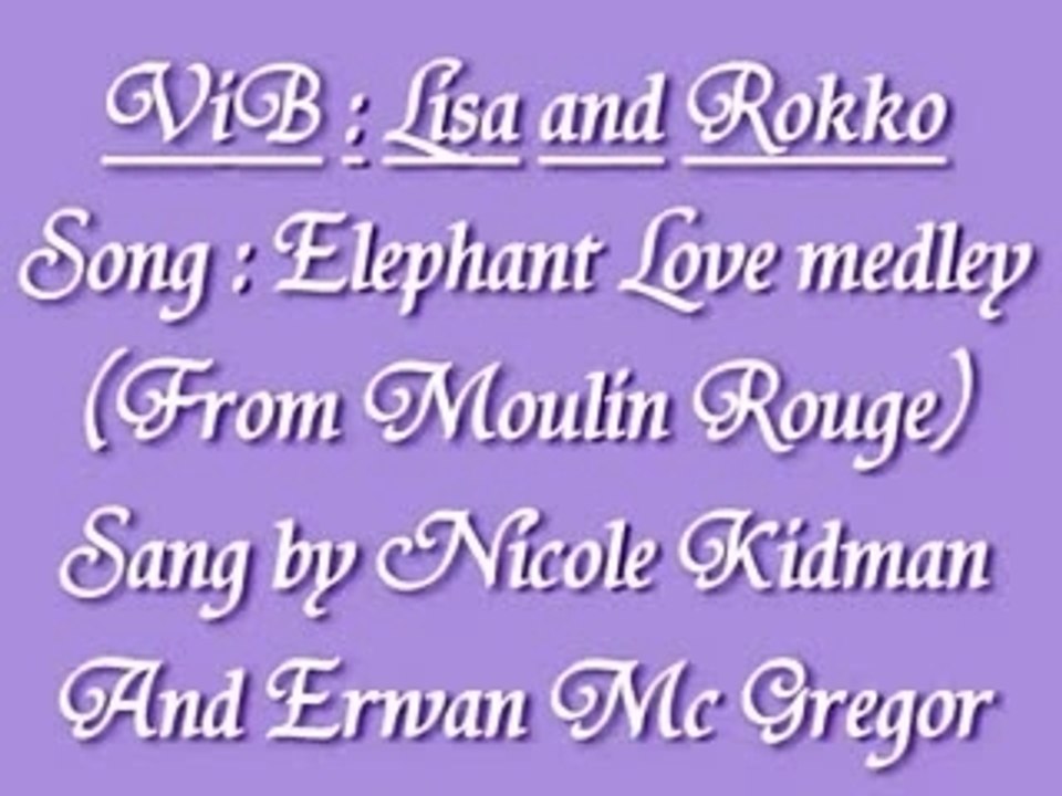 ViB : Elephant Love Medley