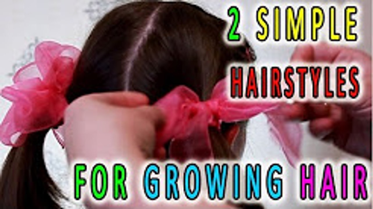 2 Simple Hairstyles For Growing Hair Best Hairstyles for Girls