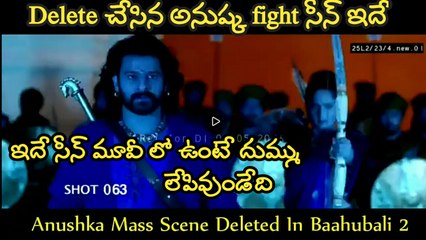 Baahubali 2: Deleted Anushka Shetty Fight Scene