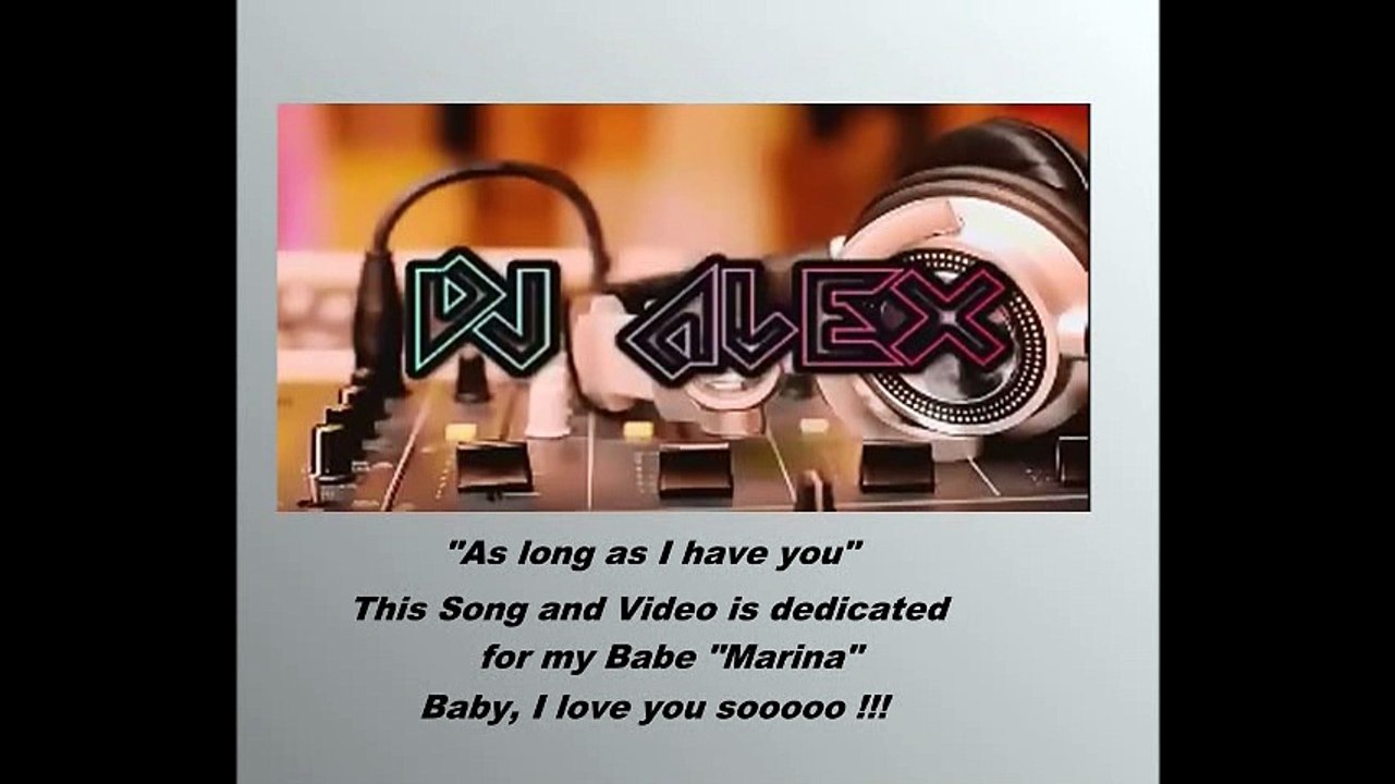 As Long As I Have You