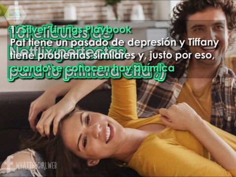 10 películas de netflix que debes ver EN UNA CITA