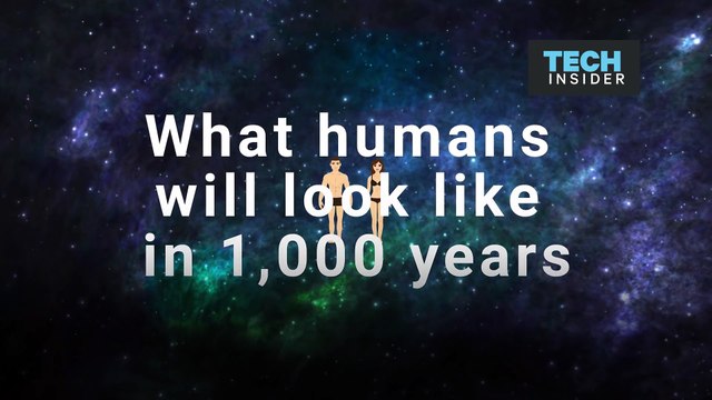 What humans will look like in 1_000 years