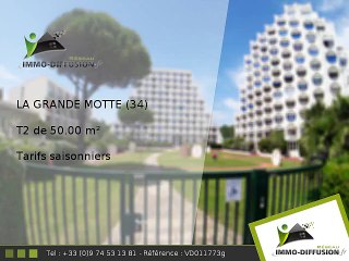 T2 50.00m2 A louer sur La grande motte - Tarifs saisonniers