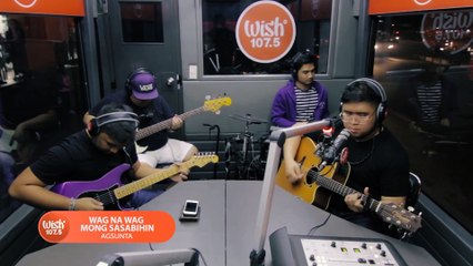 Agsunta cover 'Wag na 'Wag Mong Sasabihin (Kitchie Nadal) LIVE on Wish 107.5 Bus