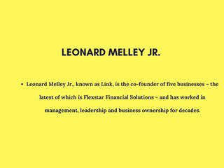 Leonard Melley Jr. Leadership Experience