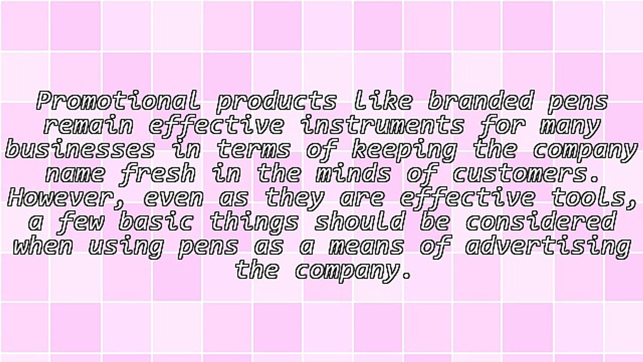 The Business Of Promoting Branded Pens