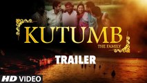 Kutumb Official Trailer ¦  Aloknath, Rajpal Yadav