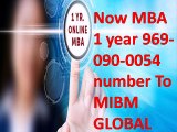 Now MBA 1 year 969-090-0054 number To MIBM GLOBAL