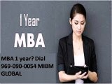 MBA 1 year Dial 969-090-0054 MIBM GLOBAL