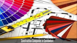 Construction Companies and Builders in Coimbatore
