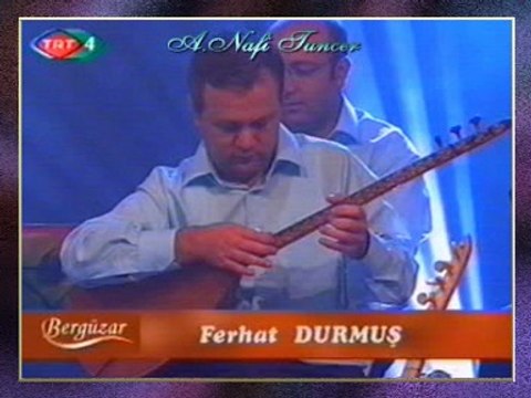 Ferhat DURMUŞ (Bağlama) - ŞELPE