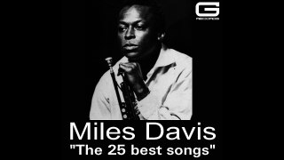 Miles Davis - The 25 best songs