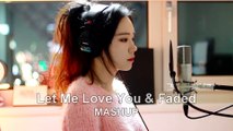 Mashup Let Me Love You & Faded (MASHUP cover by J.Fla)