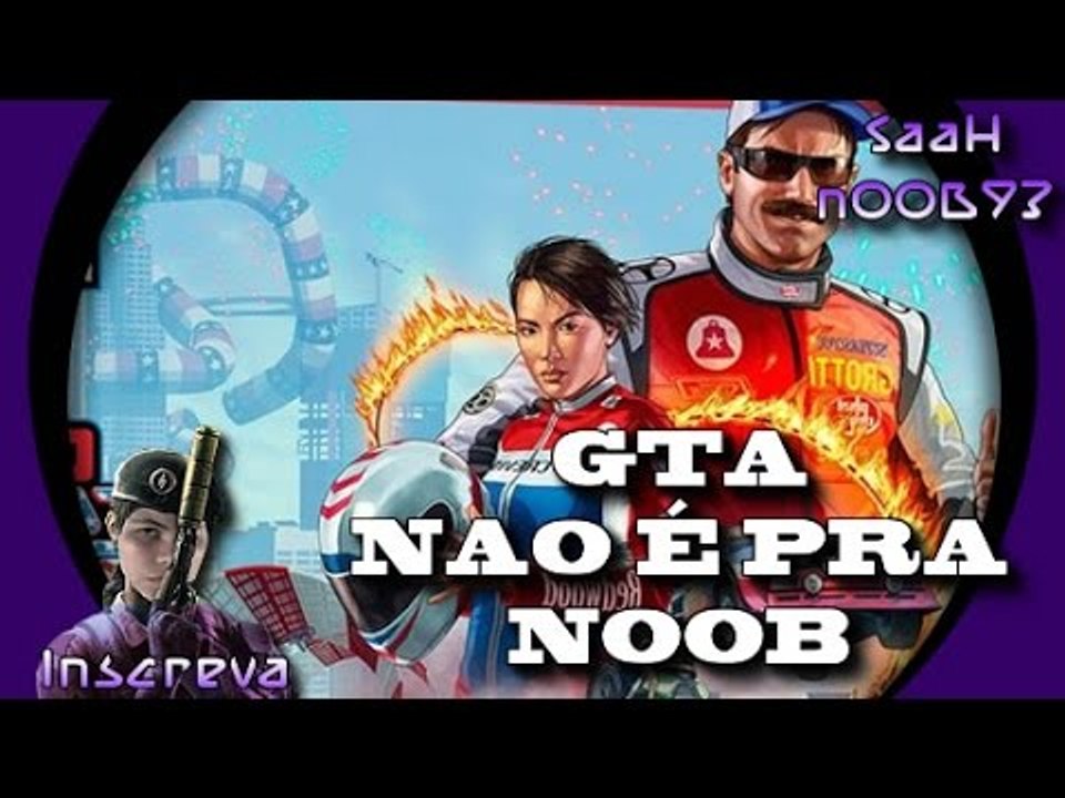 GTA - NÃO ASSISTAM ESSE VIDEO (GTANAOEPRANOOB)