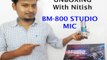 BM-800 Microphone UnBoxing Reviewing installation Generic Studio condenser mic Amazon