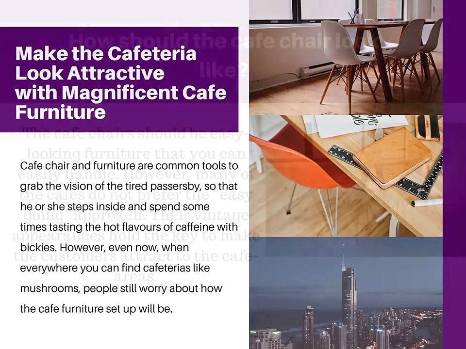 Get the excellent restaurant furniture