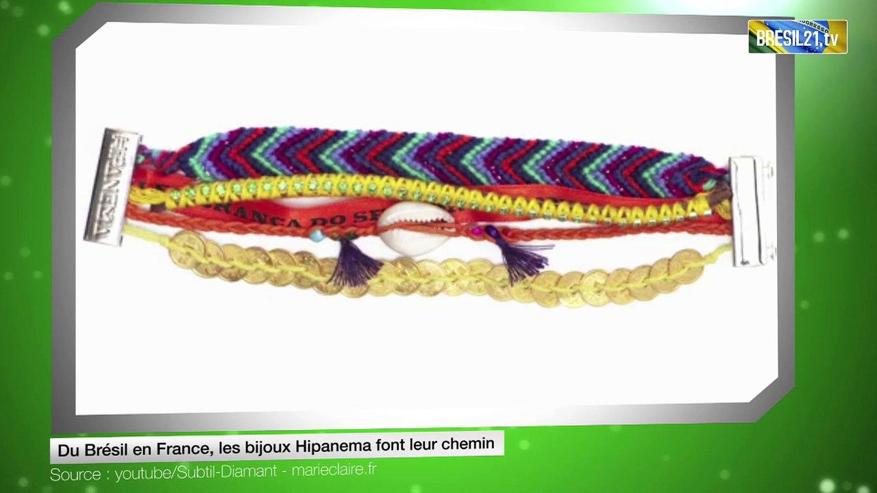 Du Brésil en France, les bijoux Hipanema font leur chemin