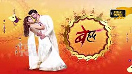 Beyhadh - 9th May 2017 - Latest Upcoming Twist - Sony TV Serial News