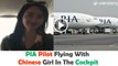 PIA pilot flying with chinese girl in the cockpit