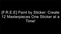 [Free] Paint by Sticker: Create 12 Masterpieces One Sticker at a Time! [Z.I.P]