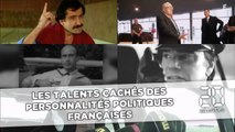 Les personnalités politiques françaises ont aussi des talents