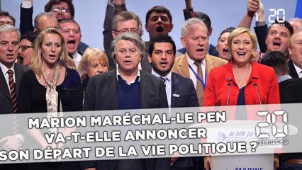 Marion Maréchal-Le Pen va-t-elle annoncer son départ de la vie politique
