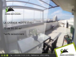 T3 95.00m2 A louer sur La grande motte - Tarifs saisonniers