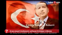 Arap sosyal medyasını sallayan Erdoğan videosu