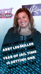 Abby Lee Miller is getting one year of jail time