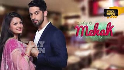 Zindagi Ki Mehek - May 09, 2017 - Latest Upcoming Twist - Zee TV Serial News