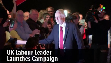 UK Labor Leader Launches Campaign