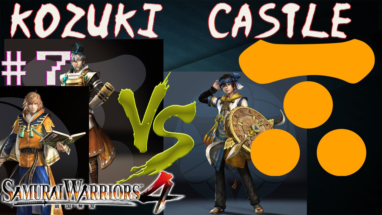 Samurai Warriors 4 Playthrough - Story Mode Part 7 - Chugoku - Battle of Kozuki Castle