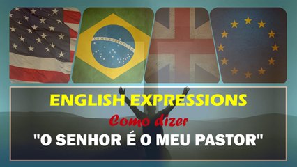 O SENHOR É O MEU PASTOR, NADA ME FALTARÁ em Inglês | Português HD